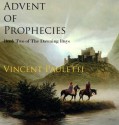 Advent of Prophecies (Part Two of Advent of Storms) (The Dawning Days) - Vincent Pauletti, Robert Bignell