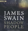 Shadow People - James Swain, To Be Announced