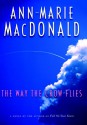 The Way the Crow Flies - Ann-Marie MacDonald