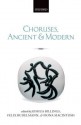 Choruses, Ancient and Modern - Joshua Billings, Felix Budelmann, Fiona Macintosh