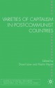 Varieties of Capitalism in Post-Communist Countries - Jens Holscher, Horst Tomann, Jens Hölscher, Hörst Tomann, David Lane, Martin Myant