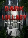 Dark Lullaby - Mayra Calvani