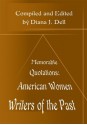 Memorable Quotations: American Women Writers of the Past - Diana Dell