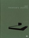 Tina Gillen: Necessary Journey - Steven Jacobs, Frank Maes, Tina Gillen