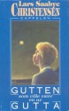 Gutten som ville være en av gutta (Norwegian Edition) - Lars Saabye Christensen