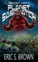 Bigfoot War 5: Planet Sasquatch - Eric S. Brown