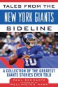 Tales from the New York Giants Sideline: A Collection of the Greatest Giants Stories Ever Told - Paul Schwartz, Wellington Mara