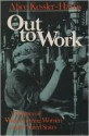 Out to Work: The History of Wage-Earning Women in the United States - Alice Kessler-Harris