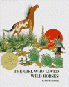 The Girl Who Loved Wild Horses - Paul Goble