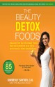 The Beauty Detox Foods - Kimberly Snyder