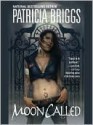 Moon Called (Mercedes Thompson, #1) - Patricia Briggs