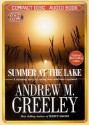 Summer at the Lake - Andrew M. Greeley, Erika Leigh, Bill Weideman, Dale Hull