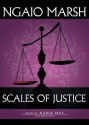 Scales of Justice - Ngaio Marsh, Nadia May