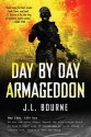 Day By Day Armageddon - J.L. Bourne