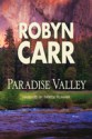 Paradise Valley - Robyn Carr, Thérèse Plummer