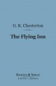 The Flying Inn (Barnes & Noble Digital Library) - G.K. Chesterton