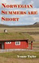 Norwegian Summers Are Short - Yvonne Taylor