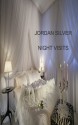 Night Visits - Jordan Silver