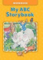 My ABC Storybook Workbook - Barbara Hojel, Beat Eisele, Catherine Yang Eisele