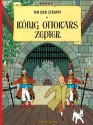 König Ottokars Zepter (Tim und Struppi, #8) - Hergé