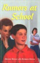 Rumors at School - Dennis M. Doyle, Patrick Doyle