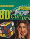 The 80s (20th Century Pop Culture) - Dan Epstein