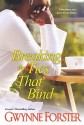 Breaking the Ties That Bind - Gwynne Forster