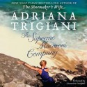 The Supreme Macaroni Company: A Novel (Audio) - Adriana Trigiani