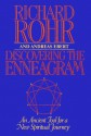 Discovering The Enneagram: An Ancient Tool a New Spiritual Journey - Richard Rohr, Andreas Ebert, Peter Heinegg