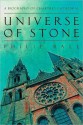 Universe of Stone - Philip Ball