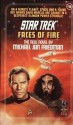 Faces of Fire (Star Trek: The Original Series, #58) - Michael Jan Friedman