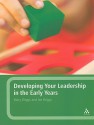 Developing Your Leadership in the Early Years - Mary Briggs, Ian Briggs