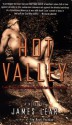 Hot Valley: A Novel - James Lear