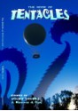 The Book of Tentacles - Scott Virtes, Edward Cox, Robert J. Santa, Marge Simon, James S. Dorr, Steve Goble, Christopher M. Cevasco, Mark Lee Pearson, Sharon Bray, Tyree Campbell, Terrie Leigh Relf, Rob Brooks, Billy Wong, Brian Rosenberger, Carl Hose, Terry Hickman, Matt Betts, Kali Black, Mark O