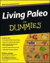 Living Paleo for Dummies - Melissa Joulwan, Kellyann Petrucci