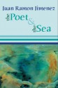 The Poet and the Sea - Juan Ramón Jiménez, Dennis Maloney, Mary Berg