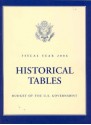 Budget of the United States Government, Fiscal Year 2006: Historical Tables - Office of Management and Budget (U.S.)