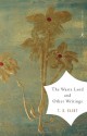 The Waste Land and Other Writings - T.S. Eliot, Mary Karr