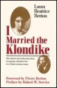 I Married the Klondike - Laura Beatrice Berton, Robert W. Service