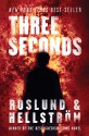 Three Seconds - Anders Roslund, Börge Hellström, Kari Dickson