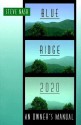 Blue Ridge 2020: An Owner's Manual - Steve Nash