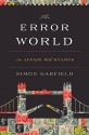 The Error World: An Affair with Stamps - Simon Garfield