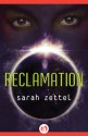 Reclamation - Sarah Zettel