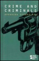 Crime And Criminals: Opposing Viewpoints - Paul A. Winters