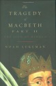 The Tragedy of Macbeth Part II: The Seed of Banquo - Noah Lukeman