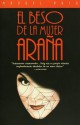 El beso de la mujer araña - Manuel Puig