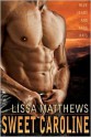 Sweet Caroline (Blue Jeans and Hard Hats #1) - Lissa Matthews