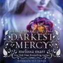 Darkest Mercy (Audio) - Melissa Marr, Nick Landrum