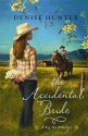 The Accidental Bride - Denise Hunter