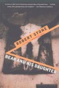 Bear and His Daughter - Robert Stone